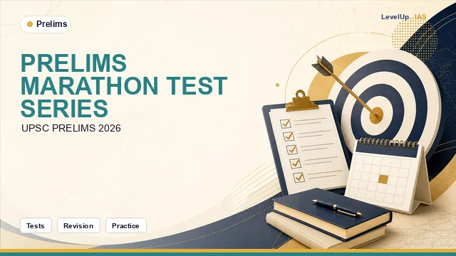 Prelims MARATHON Test Series 2026- LevelUp IAS