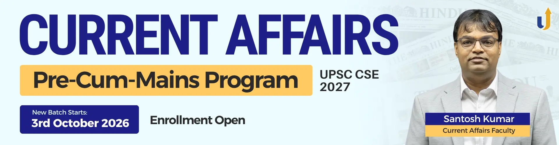 Current Affairs Pre-Cum-Mains Program 2027 by Santosh Sir