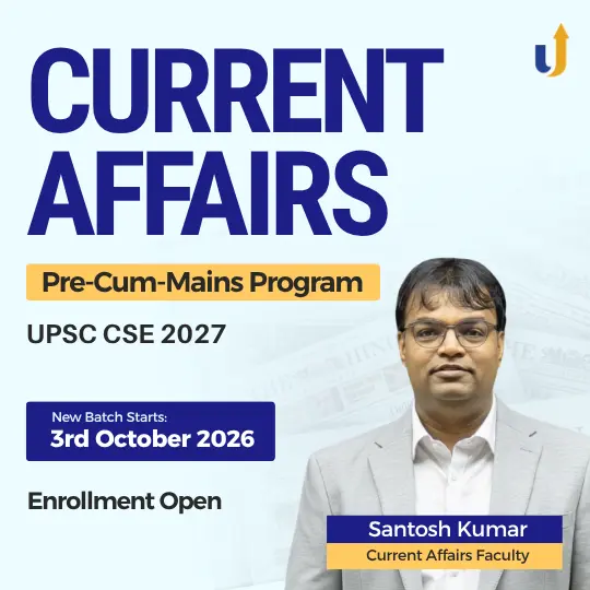 Current Affairs Pre-Cum-Mains Program 2027 by Santosh Sir