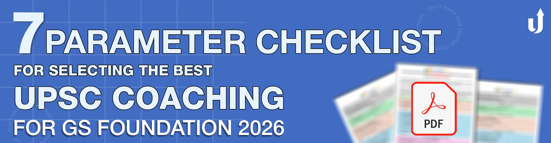 7-Parameter Checklist for selecting the best UPSC coaching for GS Foundation 2026